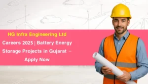 HG Infra Engineering Ltd Careers 2025
